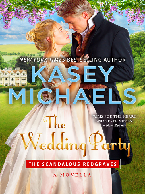 Title details for The Wedding Party by Kasey Michaels - Available